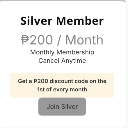 Silver Member P200 / Month (Monthly Membership- Cancel Anytime)
